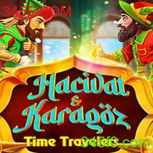O Fascinante Mundo de HacivatandKaragoz e 345F.COM